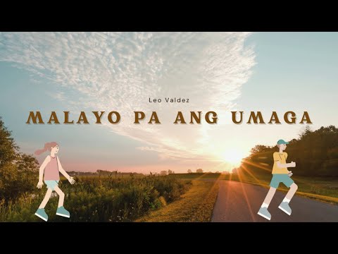 Video thumbnail for Malayo Pa Ang Umaga