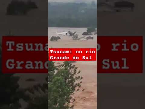 TSUNAMI NO RIO GRANDE DO SUL