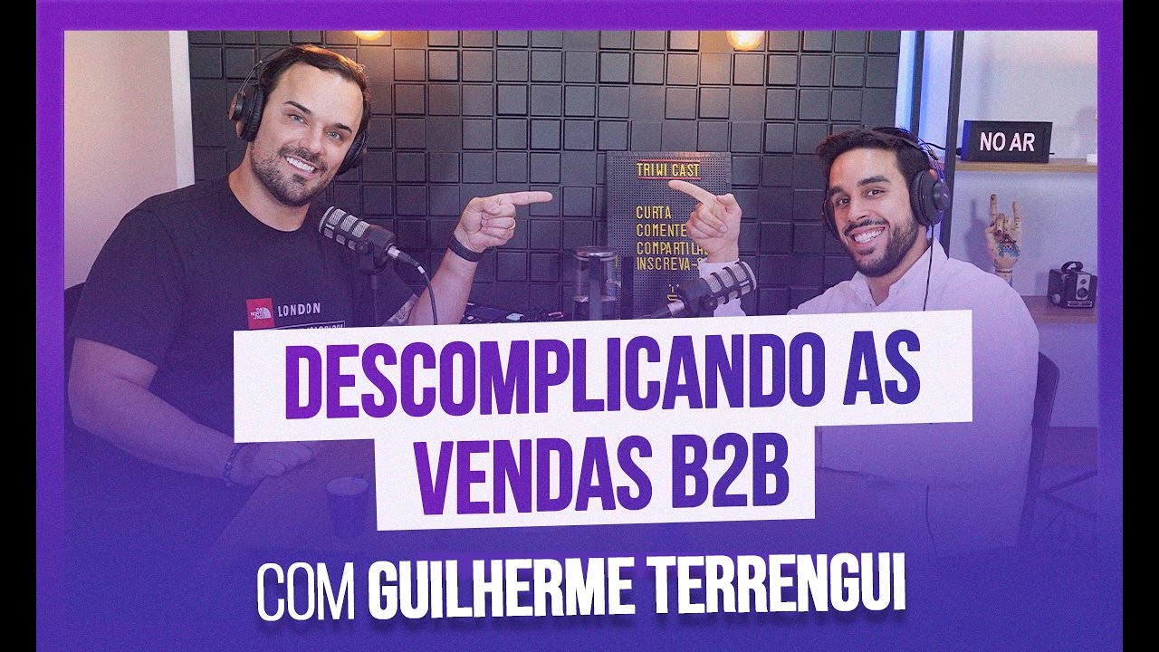 #35 Descomplicando as Vendas B2B | TRIWI Consultoria em Marketing Digital