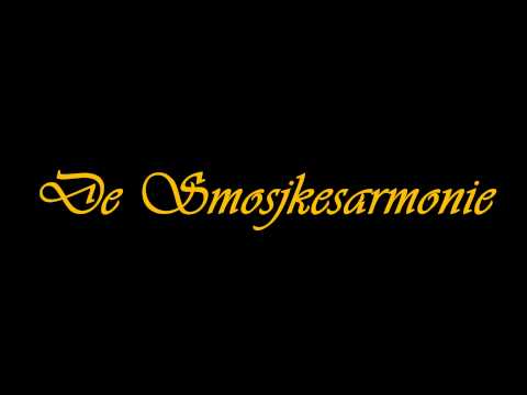 De Smosjterpotn - De Smosjkesarmonie