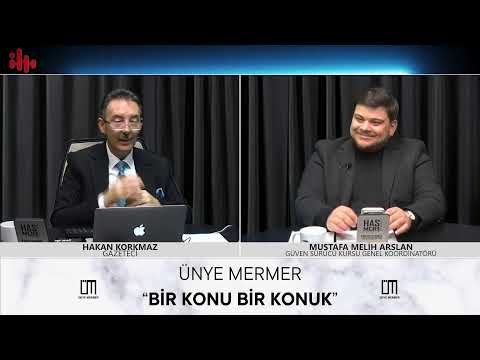 KONUĞUMUZ : MUSTAFA MELİH ARSLAN / GÜVEN SÜRÜCÜ KURSU GENEL KOORDİNATÖRÜ