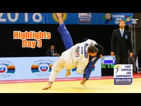 CADET EUROPEAN JUDO CHAMPIONSHIPS SARAJEVO - HIGHLIGHTS DAY 3