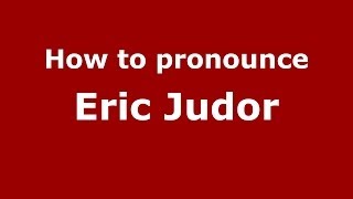 How to pronounce Eric Judor