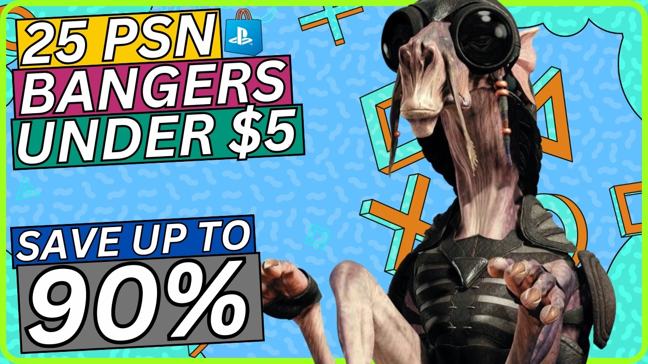25 Absolute BANGERS Under $5! | PSN Big Games Big Deals Sale 2026 Now Live!