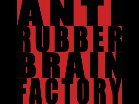 ANTI RUBBER BRAIN FACTORY & HMADCHA  - ANOUNCEMENT