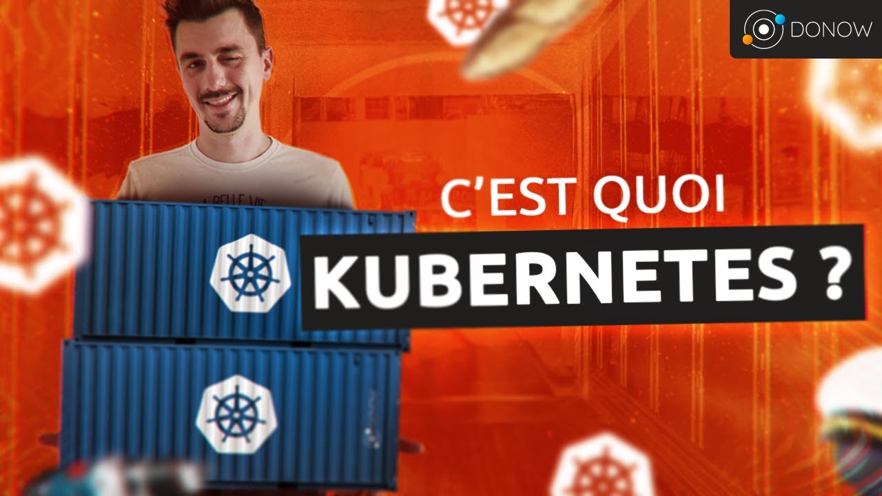 C'est quoi Kubernetes ?