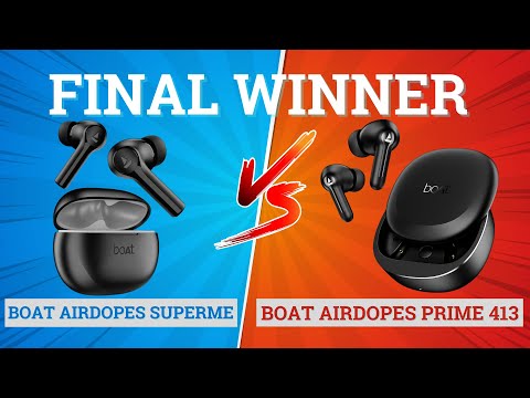 Thumbnail for boAt Airdopes Supreme vs boAt Airdopes Prime 413 🔥 Best Earbuds for Music, Bass, Gaming & Travel⚡