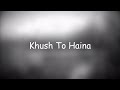 Osho Jain- Khush To Hai Na