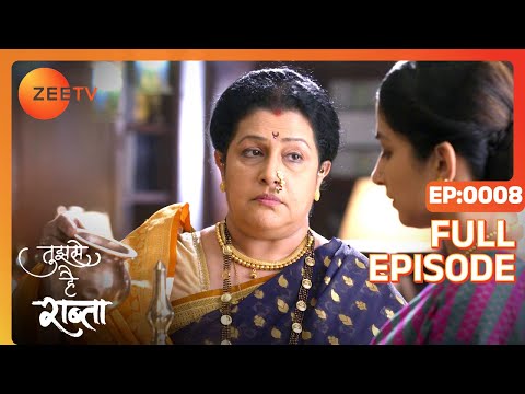 Tujhse Hai Raabta | Episode 8 | Superhit Indian Romantic Hindi Serial | Kalyani, Moksh | Zee TV