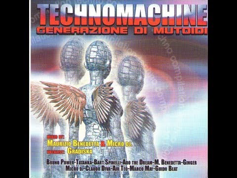 Technomachine - mixed by Maurizio Benedetta & Micro Dj, voice by: Gradiska