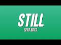 Geto Boys - Still (Lyrics)