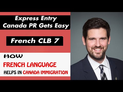 Canada PR Gets Easy | How French Language Helps in Canada PR | French CLB Level 7 Gives You PR Visa