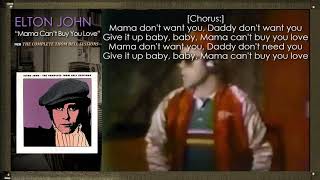 ELTON JOHN - Mama Can&#39;t Buy You Love with Lyrics
