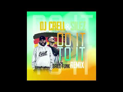 Let it Do it - Baile Funk Remix Djcrell & Silez