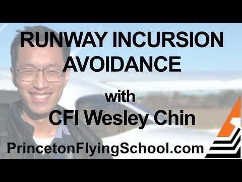 Runway Incursion Avoidance with CFI Wesley Chin