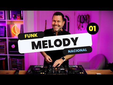 FUNK MELODY NACIONAL | 01 | DJ NELSINHO