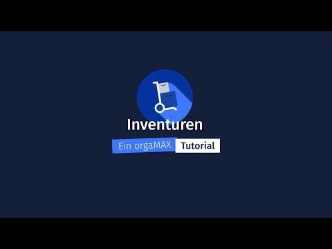 Inventuren – orgaMAX Tutorial