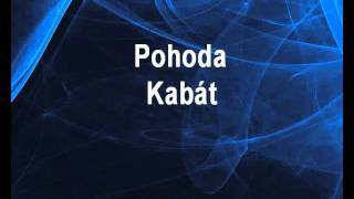 Kabát - Pohoda (karaoke z www.karaoke-zabava.cz) Kabát - Pohoda (karaoke z www.karaoke-zabava.cz)