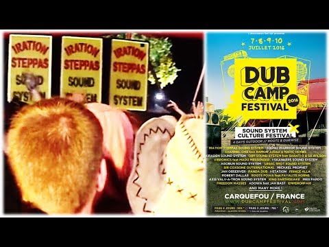 [Dub Camp 2016] IRATION STEPPAS Sound System ft Dan Man plays Last Tune