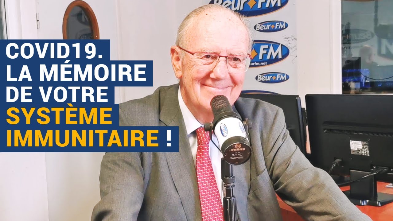 [AVS] Covid19. La mémoire de votre système immunitaire ! - Pr Henri Joyeux