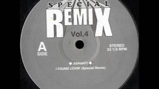 ASHANTI - I FOUND LOVIN&#39; (Special Remix)