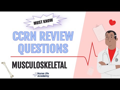 MUST KNOW Musculoskeletal CCRN Practice Questions