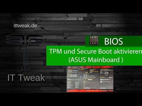 Windows 11 - SecureBoot und TPM aktivieren für Windows 11 Installation (Asus Mainboard / Intel CPU)