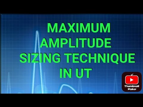 maximum amplitude technique in ut, sizing technique in ut, #ndt #nondestructivetesting #ultrasonic