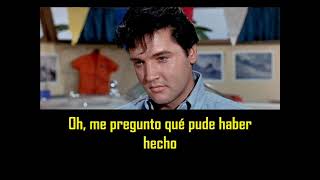 ELVIS PRESLEY -  Who am I  ( con subtítulos en español ) BEST SOUND