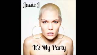 Jessie J - It&#39;s My Party (Official Audio)