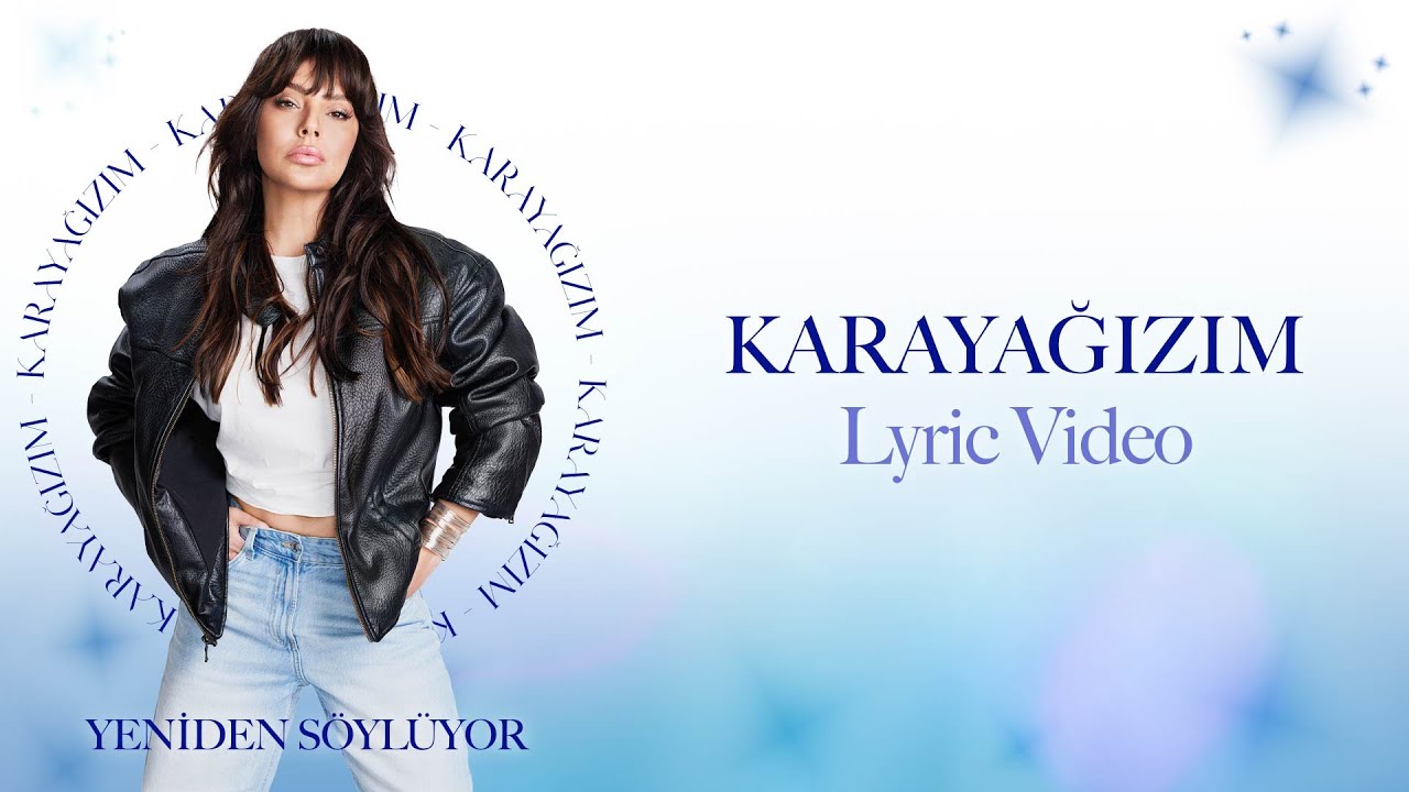 Ebru Gündeş - Karayağızım (Lyric Video)