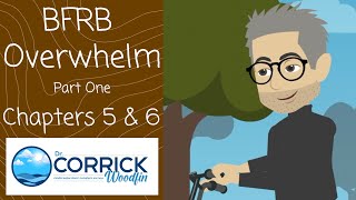 Body-Focused Repetitive Behaviours (BFRBs) and Overwhelm - Part One, Chapters 5 & 6