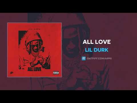 Lil Durk - All Love (AUDIO)