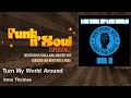 Irma Thomas - Turn My World Around