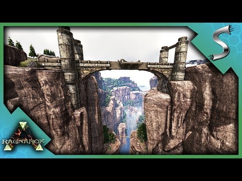 JOURNEY TO THE CANYONS! NEW OUTPOST LOCATION ON THE BRIDGE! - Ark: RAGNAROK [DLC Gameplay S3E51]