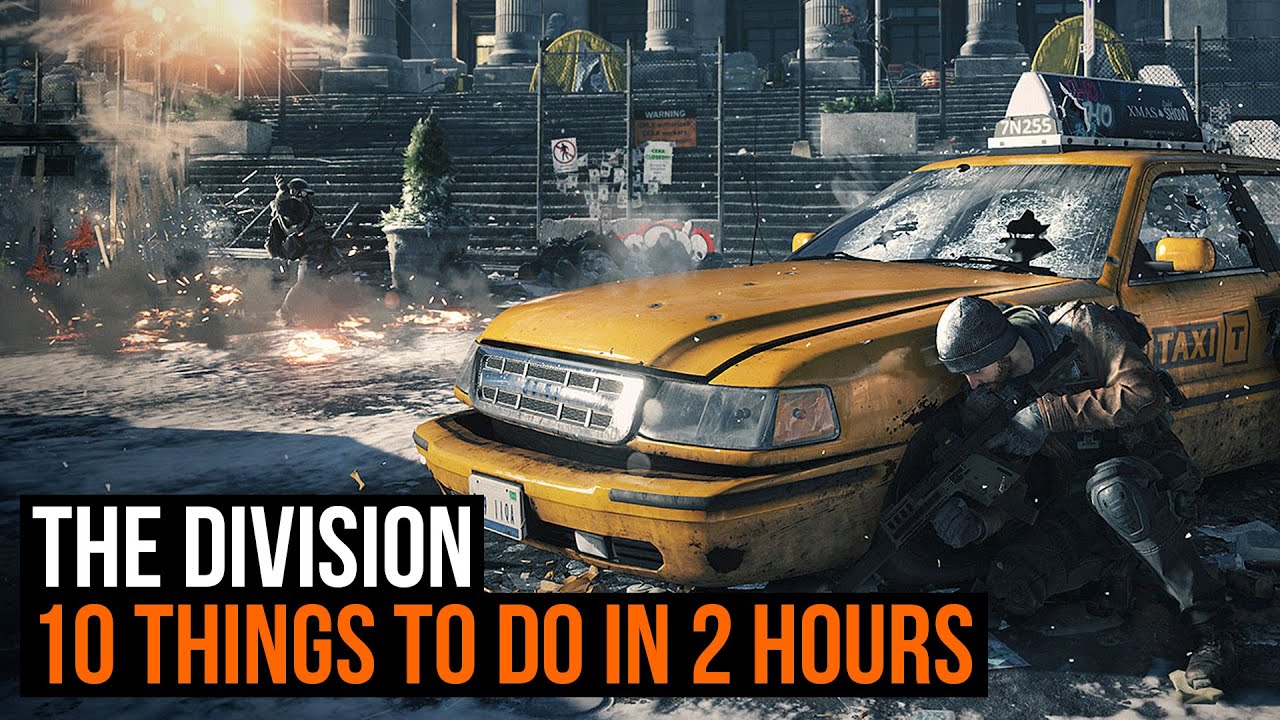 The Division: 10 Unexpected things in the first 2 hours - YouTube