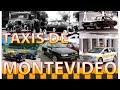 Taxis De Montevideo Mas De Un Siglo Junto A La Ciudad