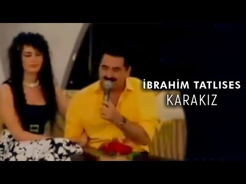 İbrahim Tatlıses - Karakız