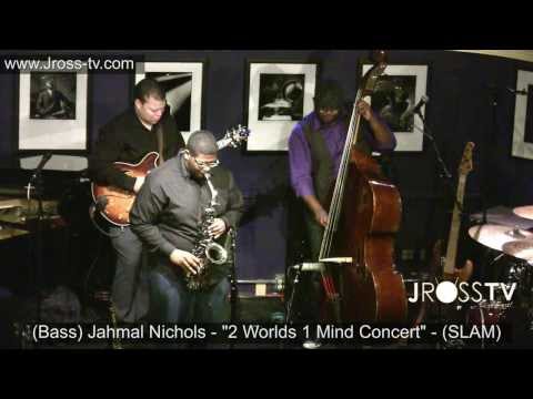 James Ross @ Jahmal Nichols - "New Song" SLAM!!! - Live In Concert in St. Louis - www.Jross-tv.com