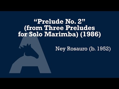 Prelude No 2 - Ney Rosauro