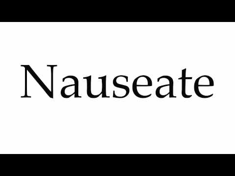How to Pronounce Nauseate