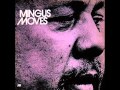 Charles Mingus - Moves