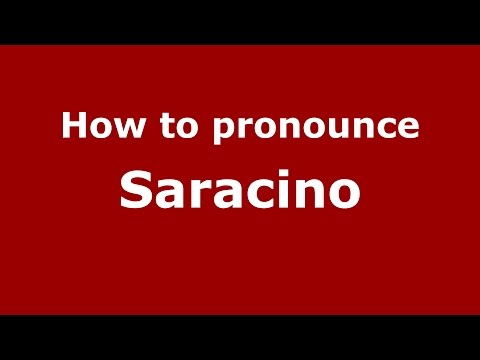 How to pronounce Saracino (Spanish/Argentina) - PronounceNames.com