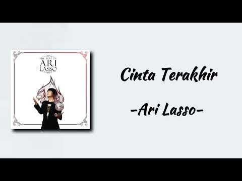 Ari Lasso - Cinta Terakhir | Lirik Lagu