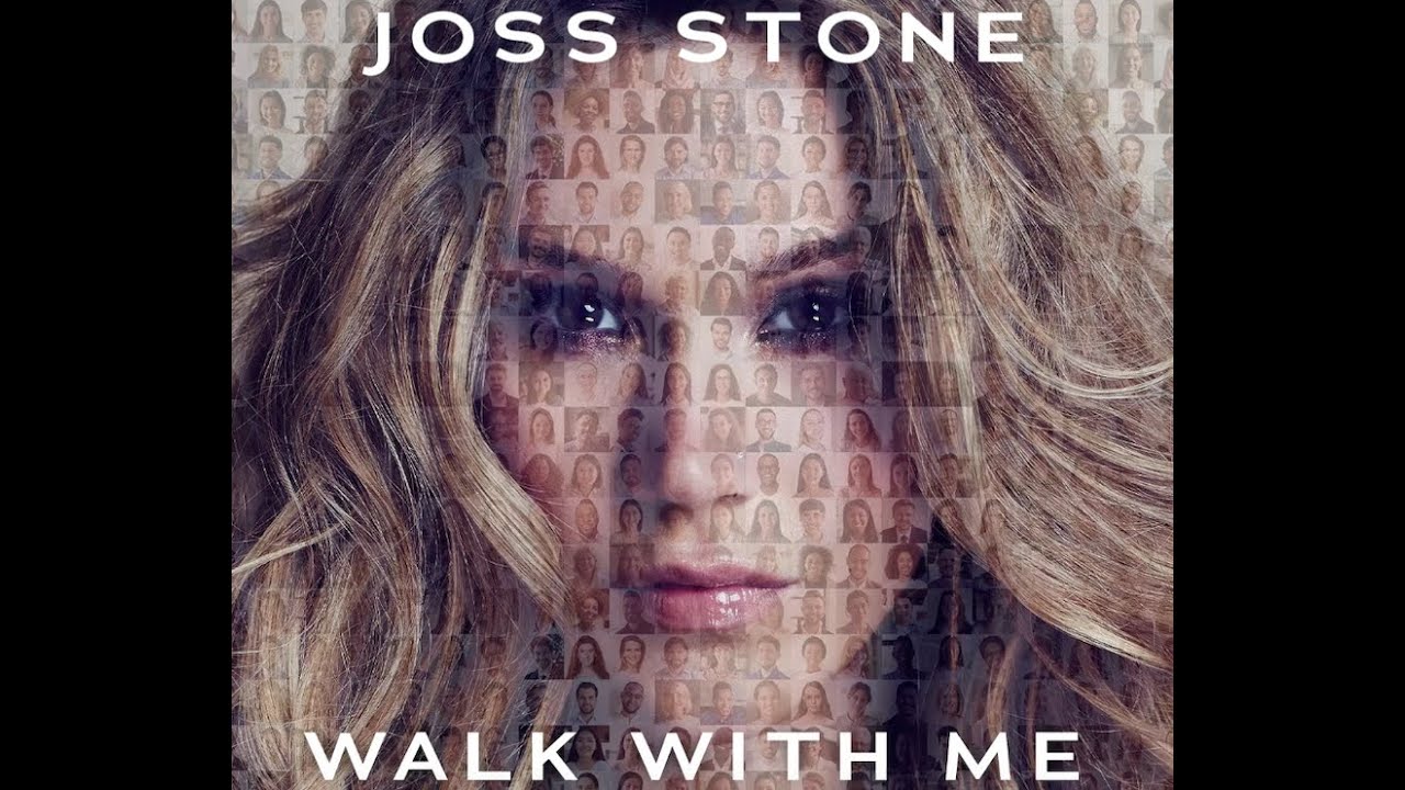 Joss Stone - Walk With Me