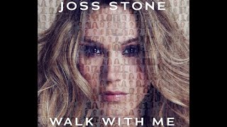 Joss Stone - Walk With Me
