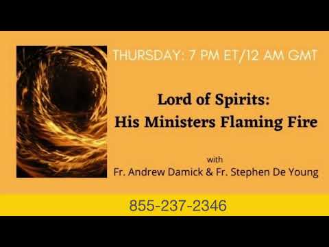 Lord of Spirits: His Ministers Flaming Fire [Ep. 6]