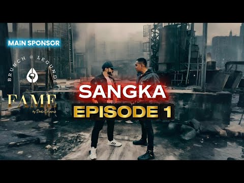 SANGKA - EPISODE 1