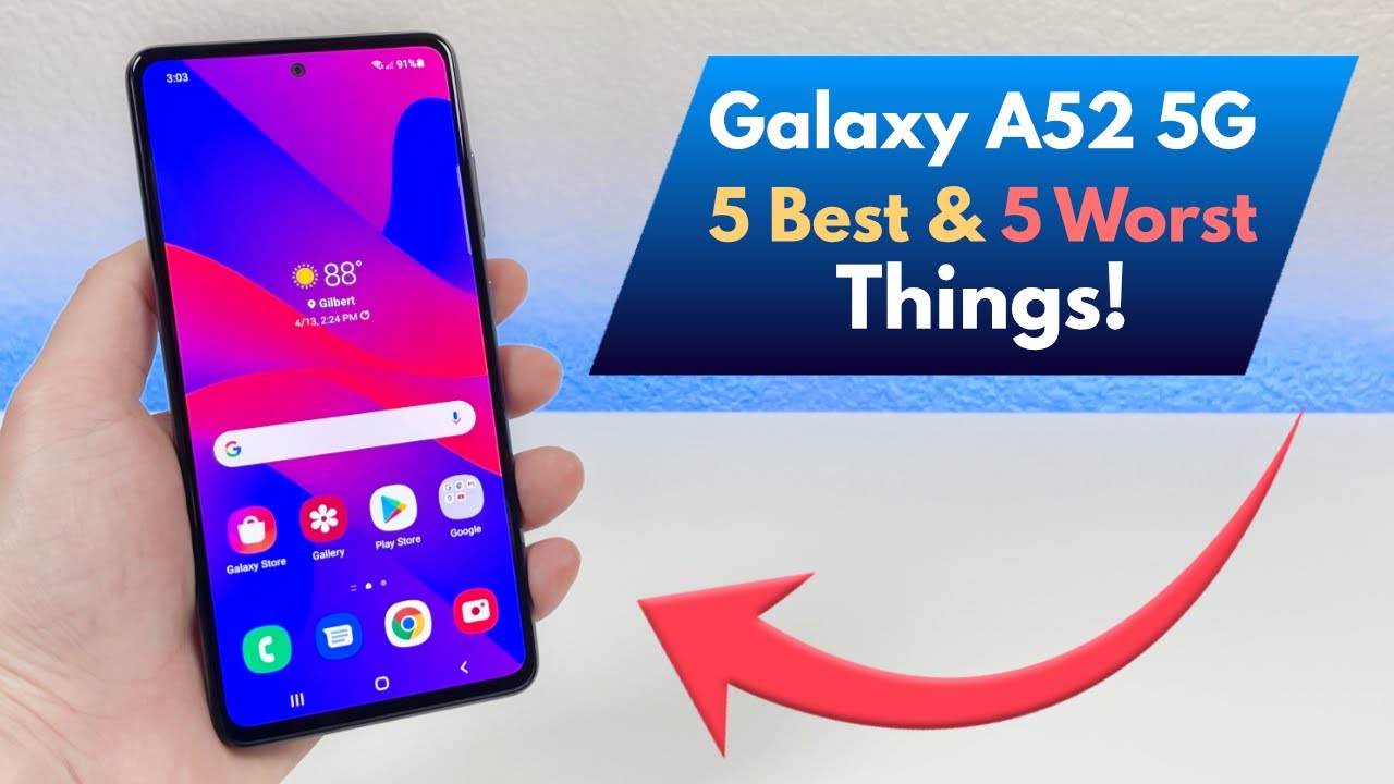 Samsung Galaxy A52 5G - 5 Best and 5 Worst Things!