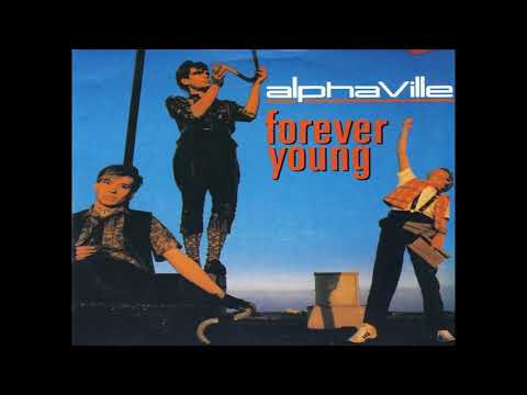 Alphaville - Forever Young (1984) HQ